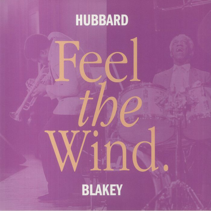 Freddie Hubbard | Art Blakey Feel The Wind