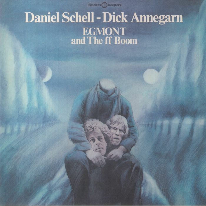 Daniel Schell | Dick Annegarn Egmont and The Ff Boom
