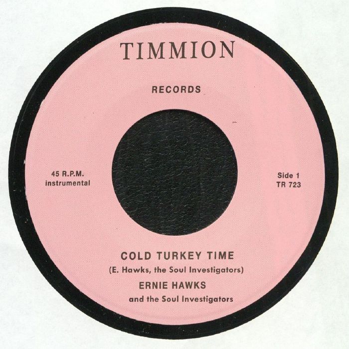 Ernie Hawks | The Soul Investigators Cold Turkey Time