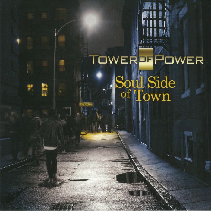 Tower Of Power Soul Side Of Town: 50th Anniversary Edition