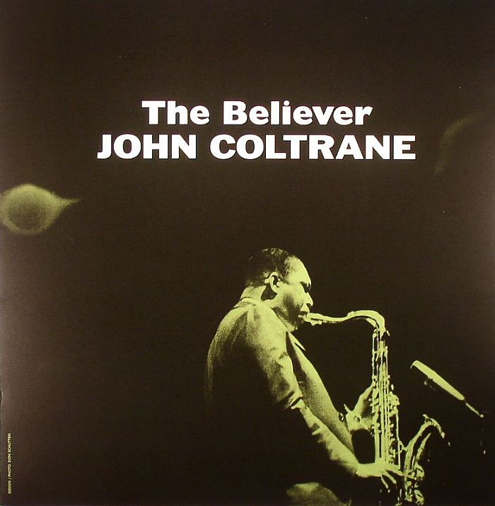 John Coltrane – The Believer (reissue) vinyl cover