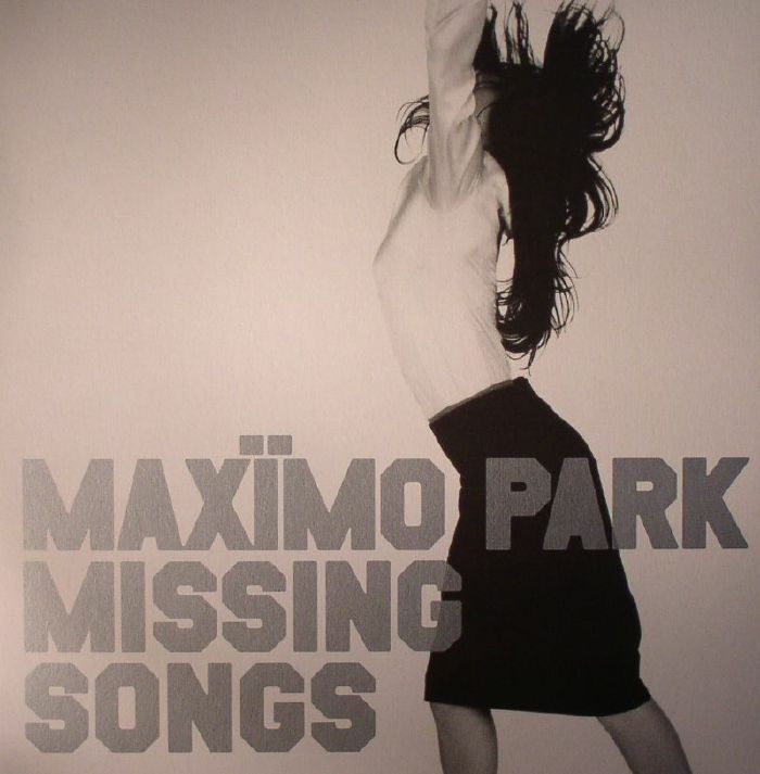 Maximo Park Missing Songs (remastered)