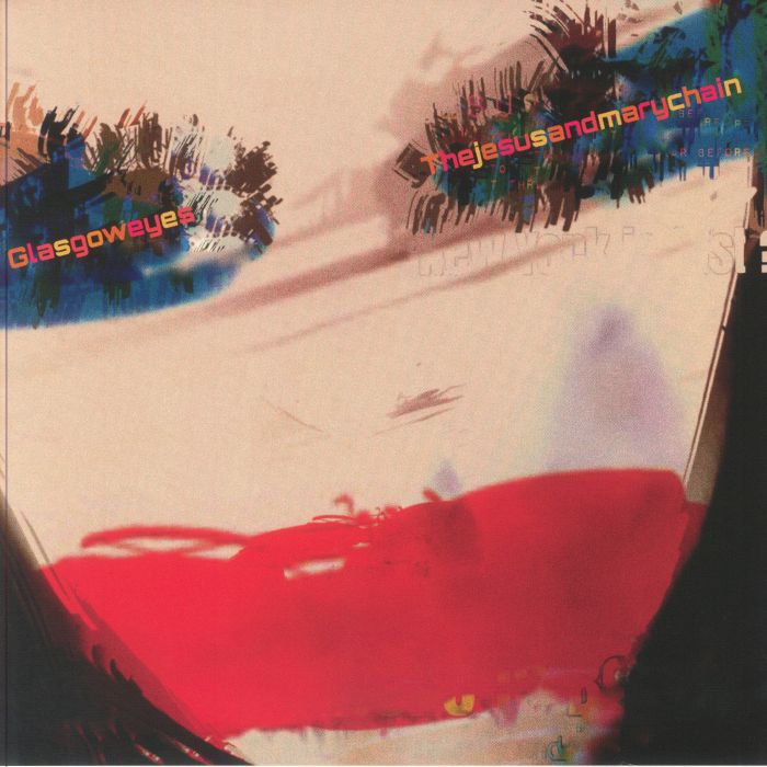 The Jesus  and Mary Chain – Glasgow Eyes vinyl cover
