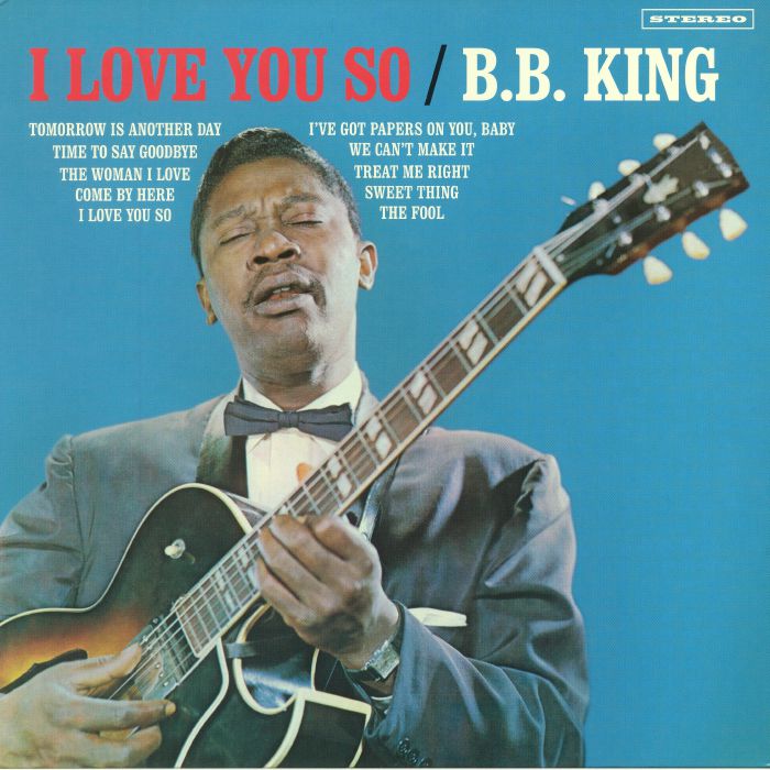 Bb King I Love You So