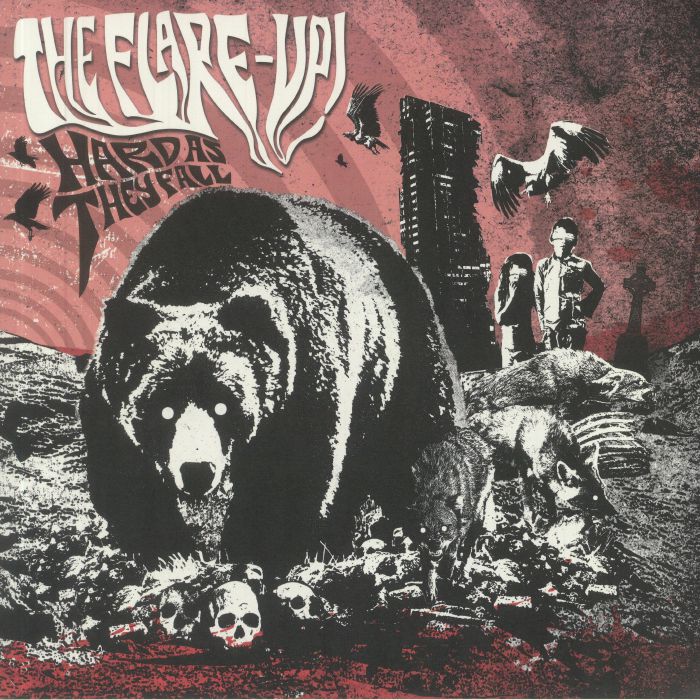 The Flare Up Hard As They Fall