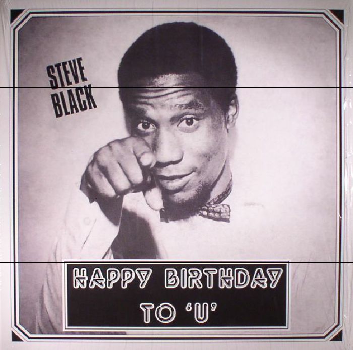 Steve Black Happy Birthday To U