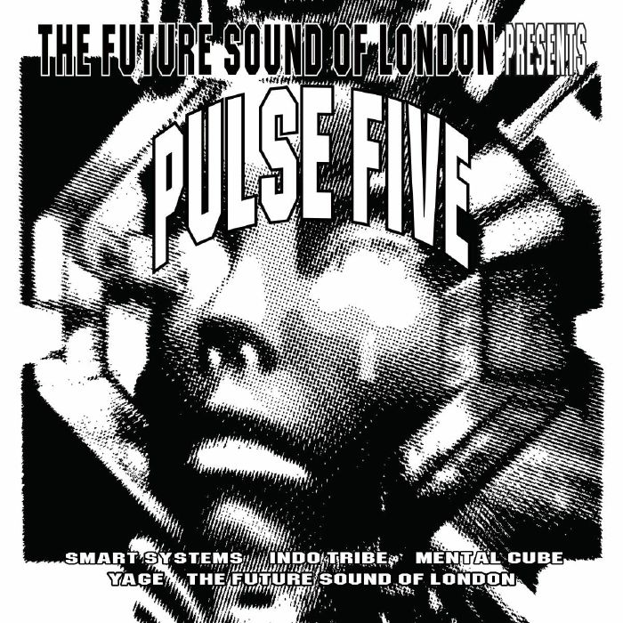 The Future Sound Of London Pulse Five