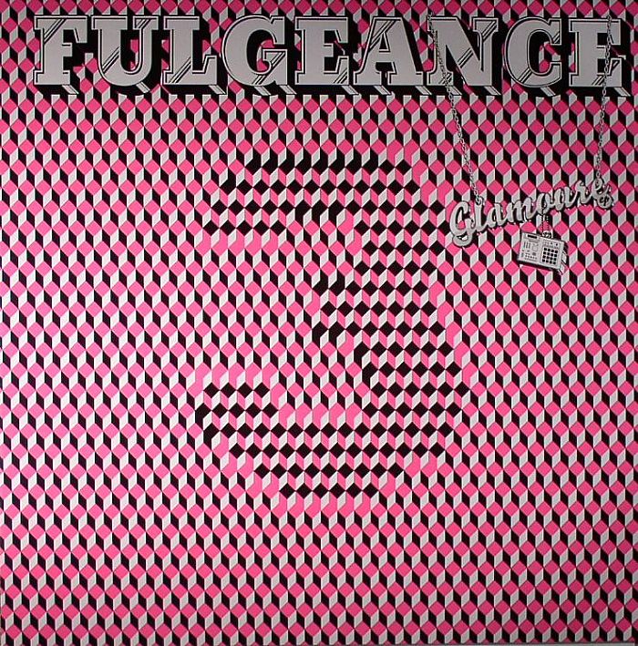 Fulgeance Glamoure EP