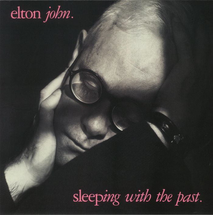 Elton John Sleeping With The Past (reissue)