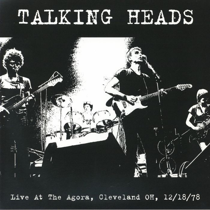 Talking Heads – Live At The Agora Cleveland OH 12 / 8 / 78 vinyl cover