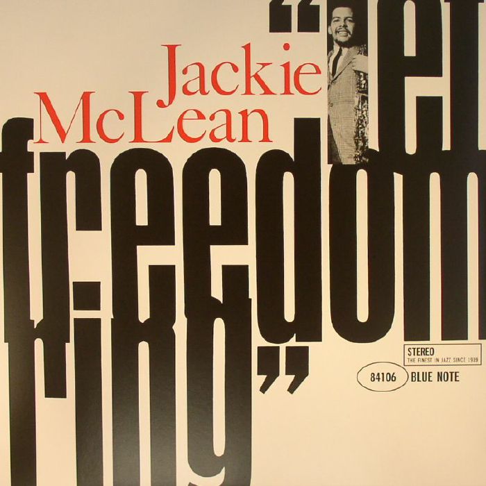 Jackie Mclean Let Freedom Ring: 75th Anniversary Edition