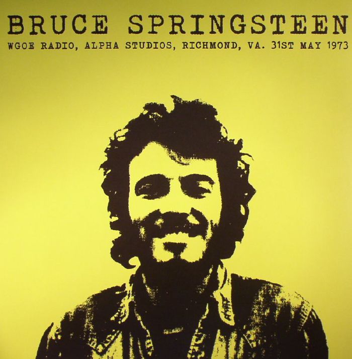 Bruce Springsteen WGOE Radio Alpha Studios: Richmond VA 31st May 1973 (remastered)
