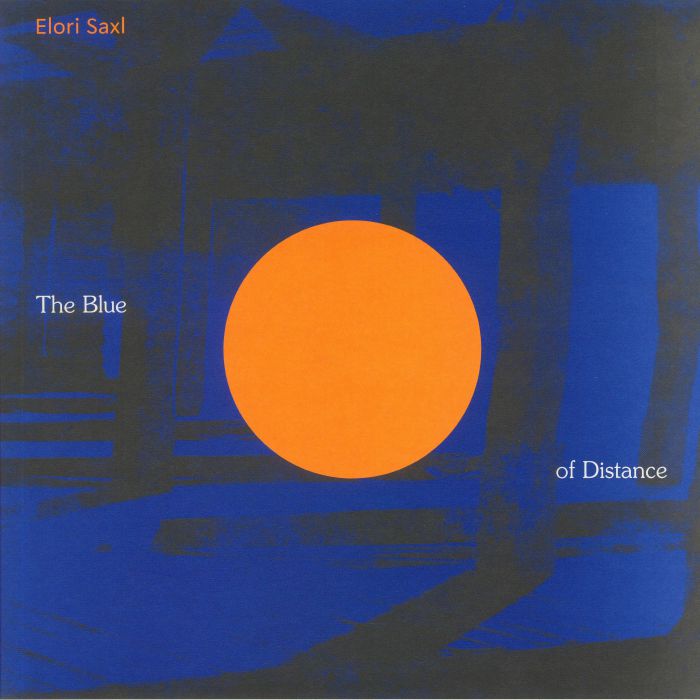 Elori Saxl The Blue Of Distance
