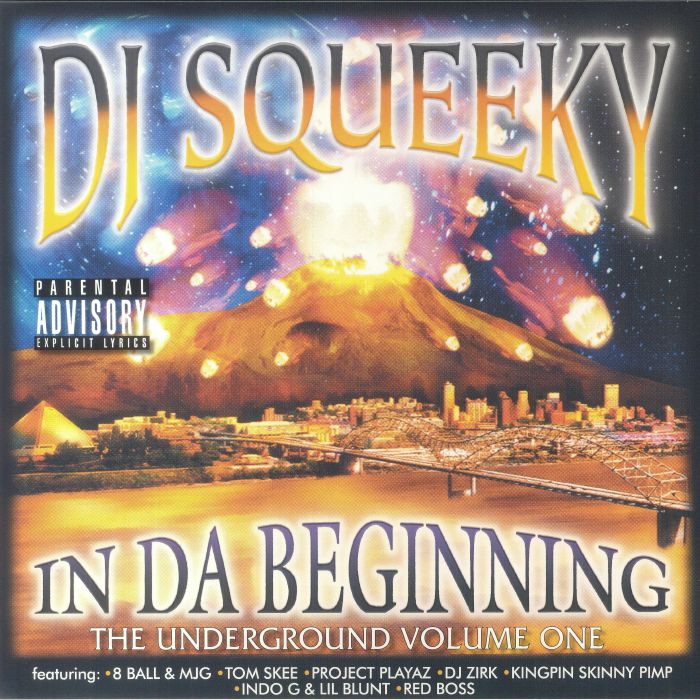 DJ Squeeky In Da Beginning: The Underground Volume One