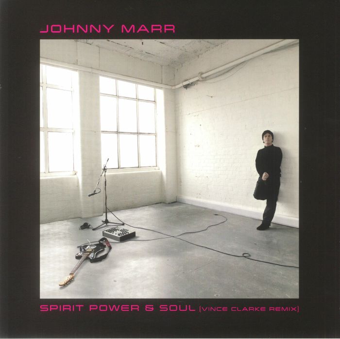 Johnny Marr Spirit Power and Soul (Vince Clarke remix) (Record Store Day RSD 2022)