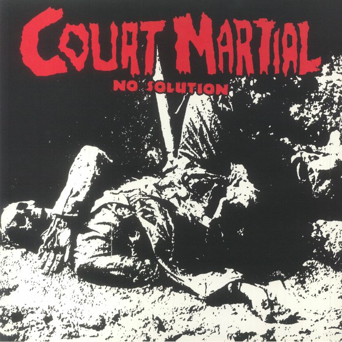 Court Martial No Solution: Singles and Demos 1981 1982