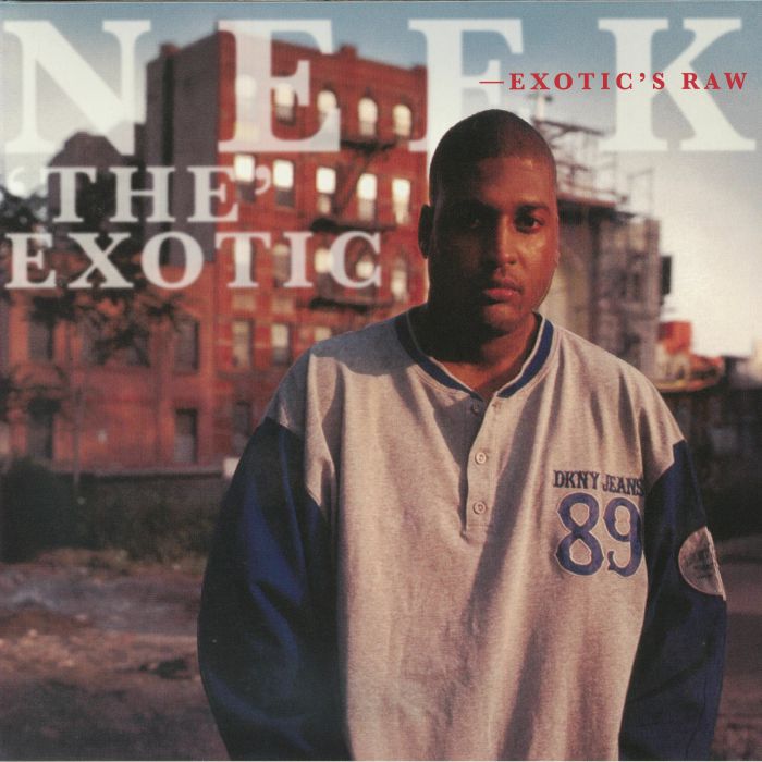 Neek The Exotic – Exotics Raw vinyl cover