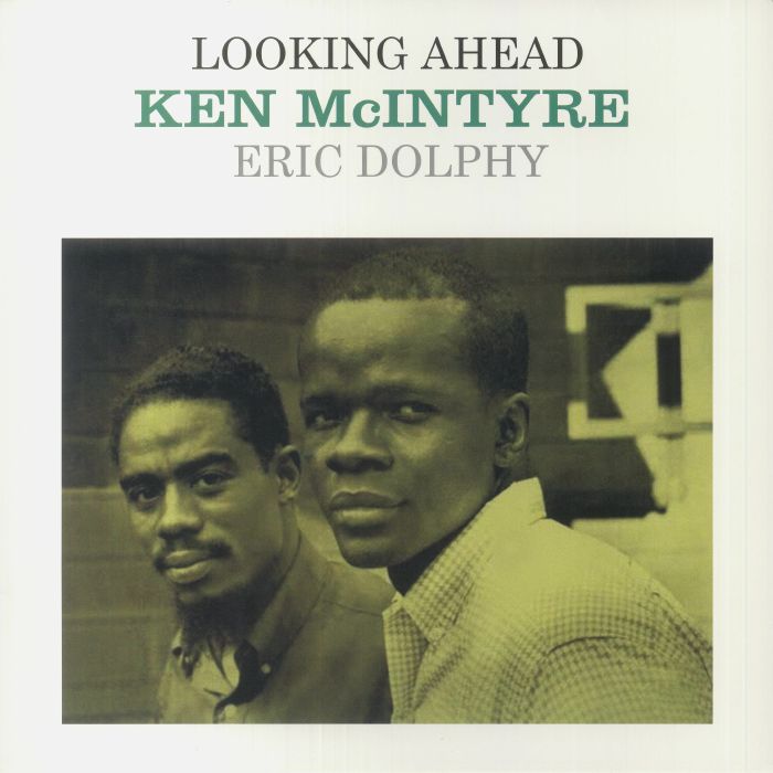 Ken Mcintyre | Eric Dolphy Looking Ahead