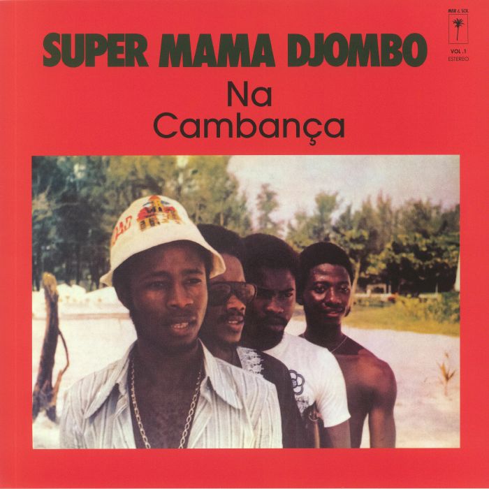 Super Mama Djombo Na Cambanca