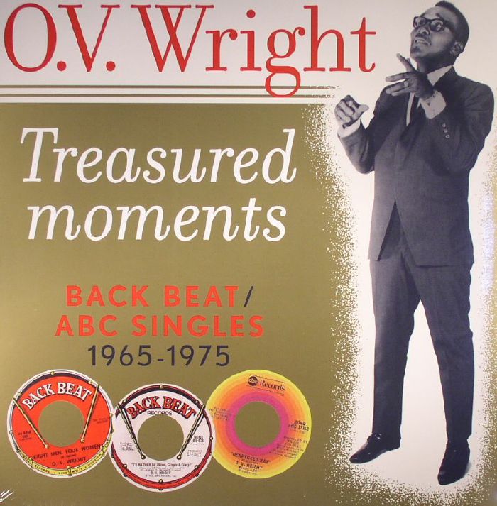 Ov Wright Treasured Moments: The Complete Back Beat ABC Singles 1965 1975