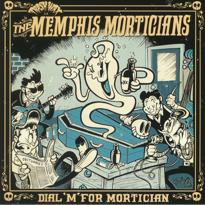The Memphis Morticians Dial M For Mortician