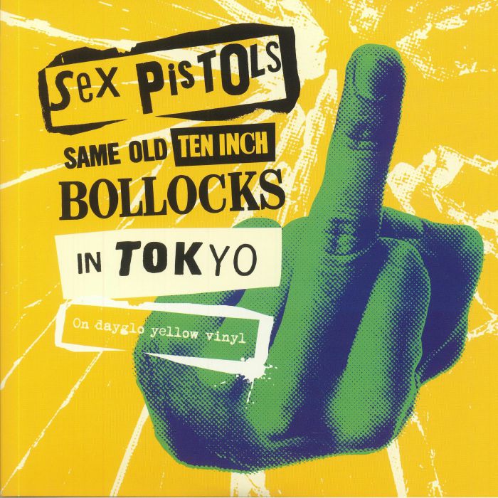 Sex Pistols Same Old Ten Inch Bollocks In Tokyo