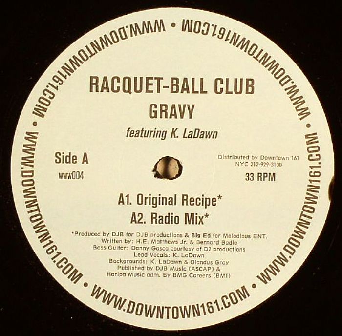 Racquet Ball Club Gravy