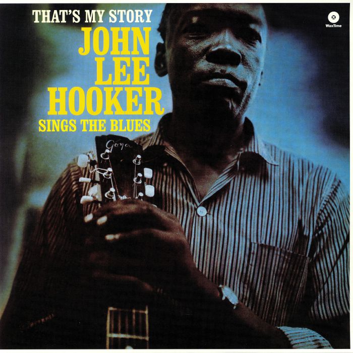 John Lee Hooker – Thats My Story vinyl cover
