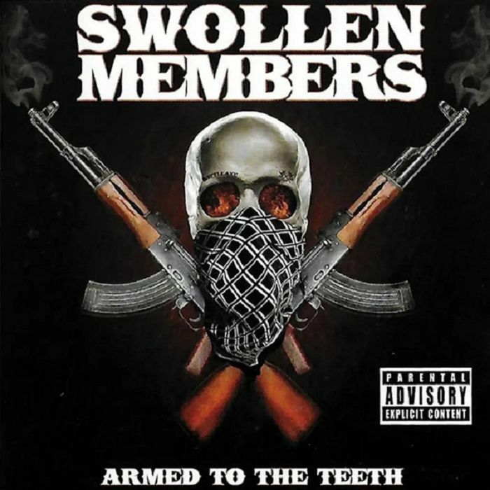 Swollen Members Armed To The Teeth