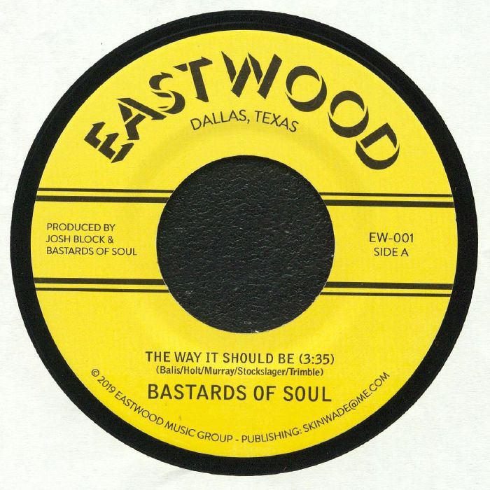 Bastards Of Soul The Way It Should Be