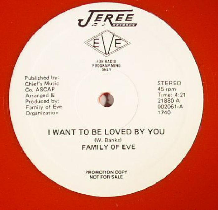 Family Of Eve I Want To Be Loved By You (reissue)