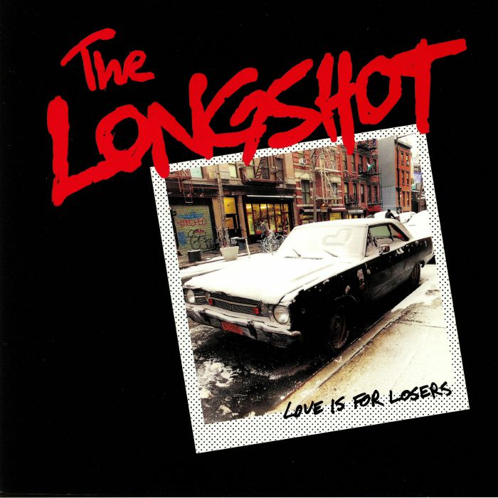 The Longshot Love Is For Losers