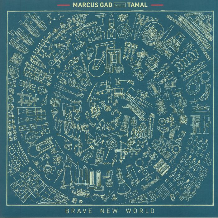Marcus Gad | Tamal Brave New World