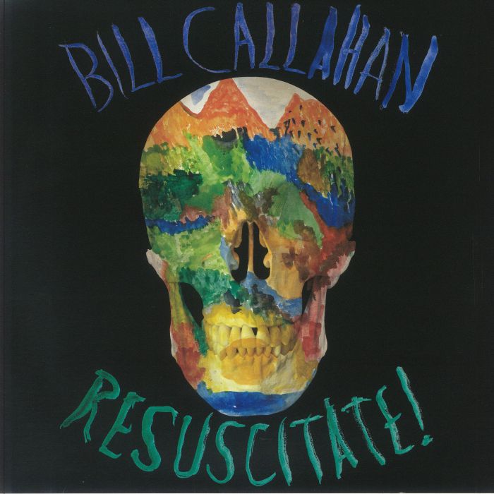 Bill Callahan Resuscitate!