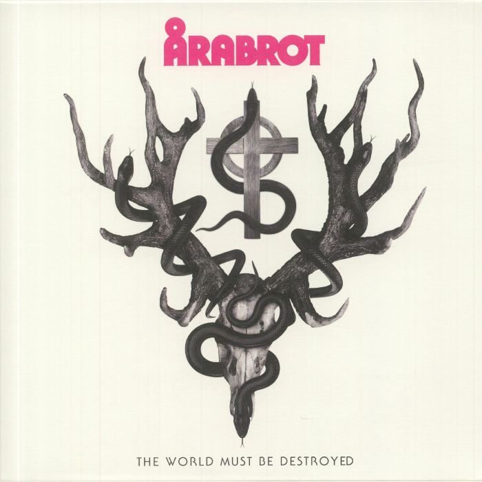 Arabrot The World Must Be Destroyed