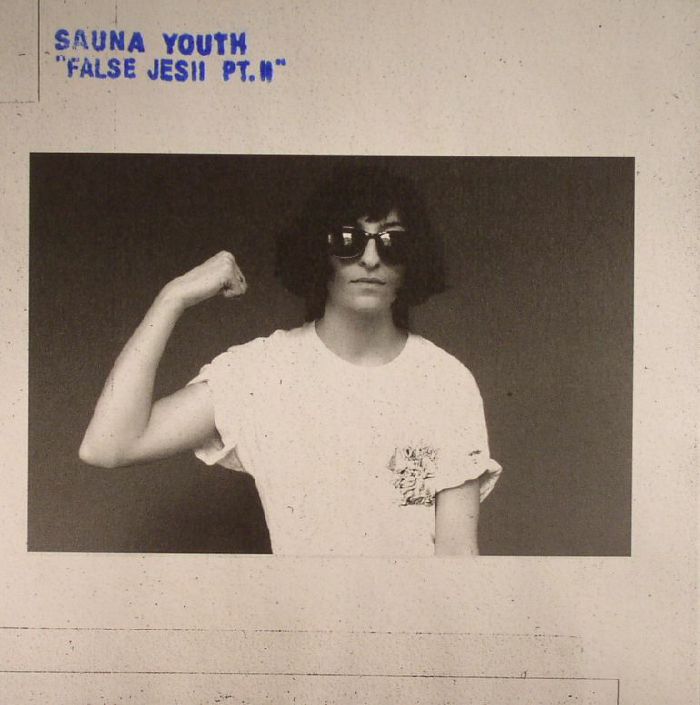 Sauna Youth False Jesii Part II