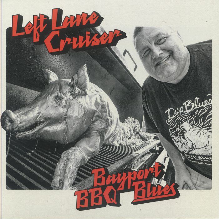 Left Lane Cruiser Bayport BBQ Blues