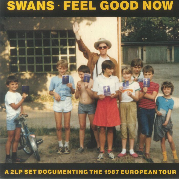 Swans – Feel Good Now vinyl cover
