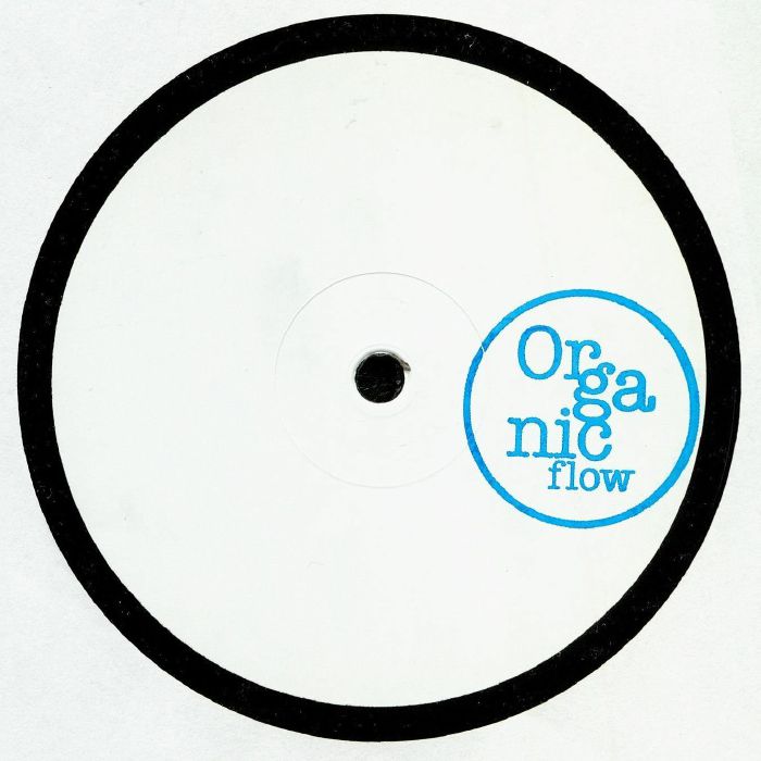 Organic Flow Ilya EP