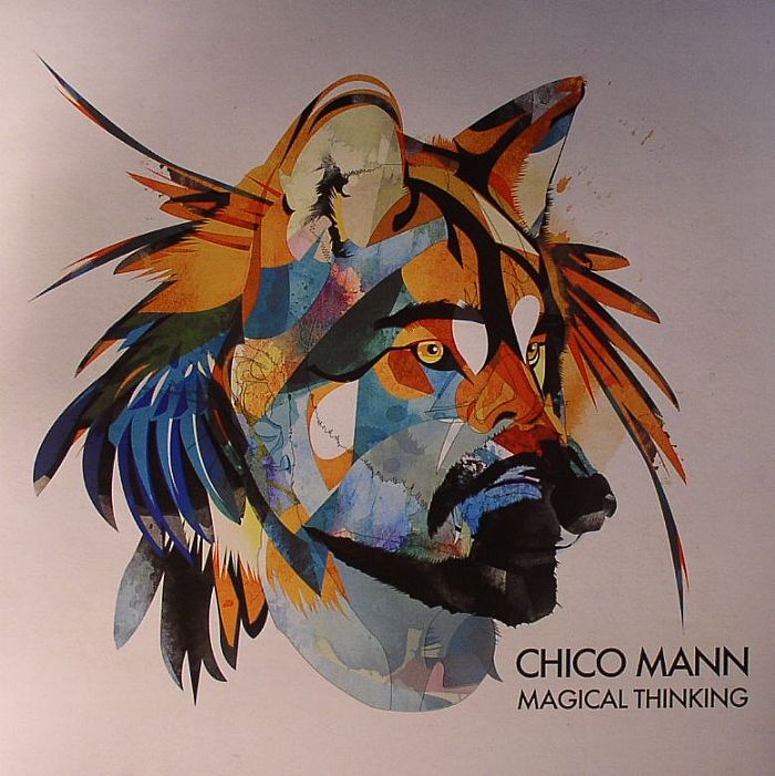 Chico Mann Magical Thinking