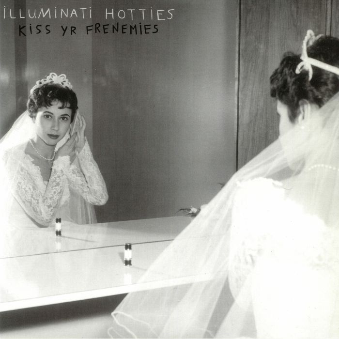 Illuminati Hotties – Kiss Yr Frenemies vinyl cover