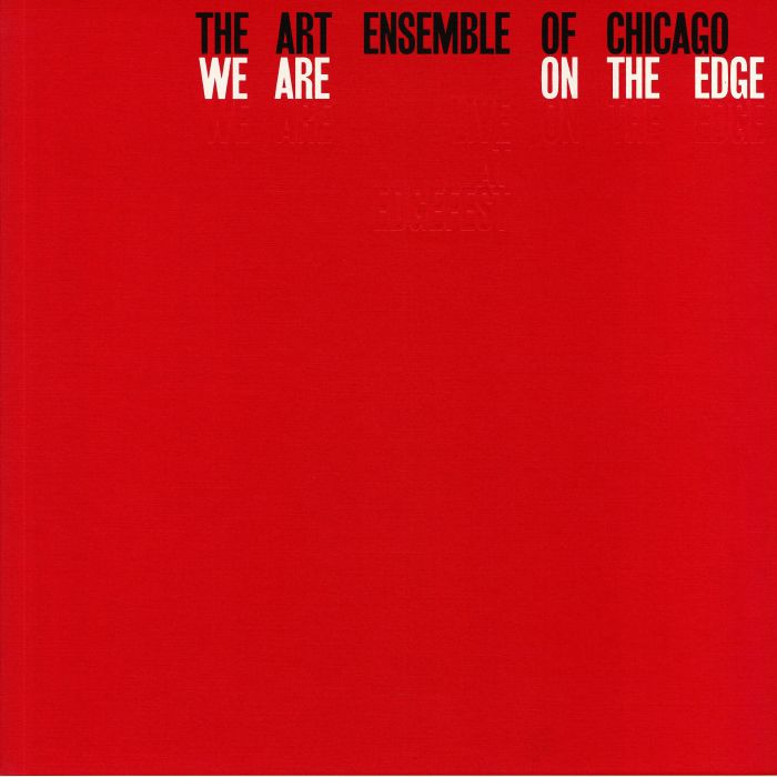 Art Ensemble Of Chicago – We Are On The Edge: A 50th Anniversary Collection vinyl cover