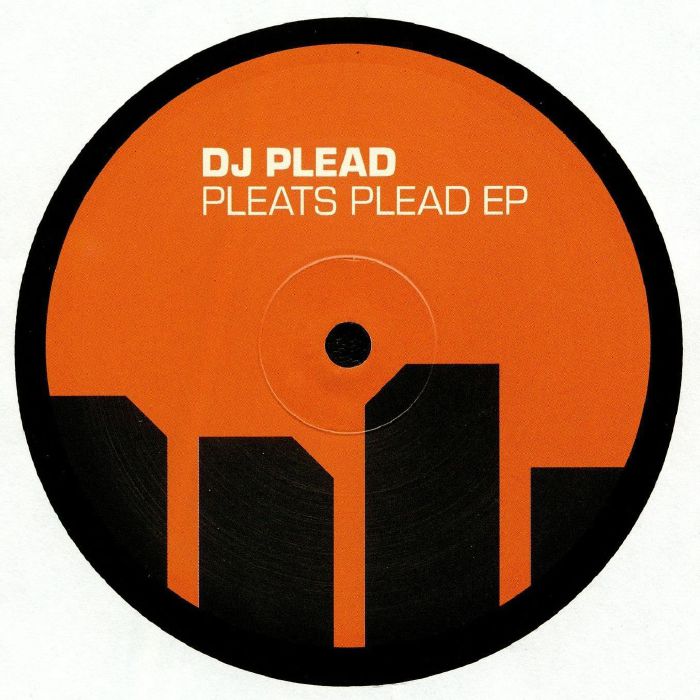 DJ Plead Pleats Plead EP