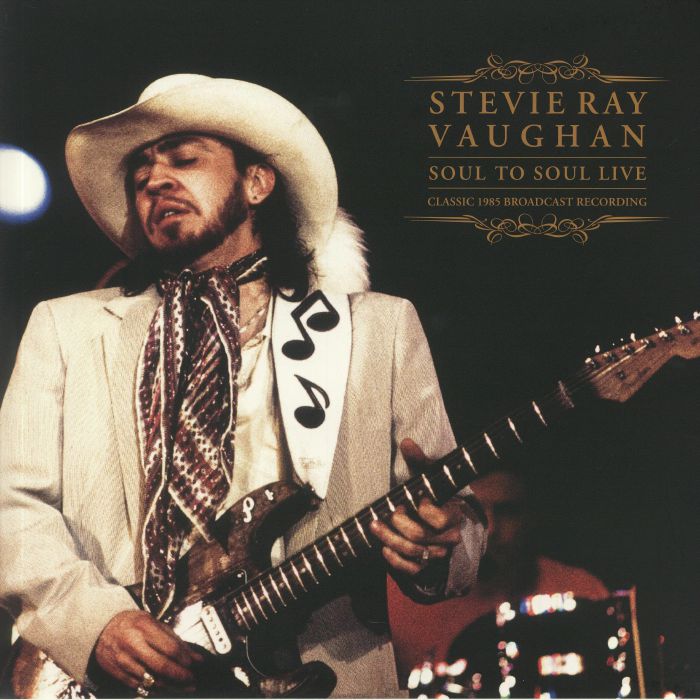 Stevie Ray Vaughan Soul To Soul Live Classic 1985 Broadcast Recording