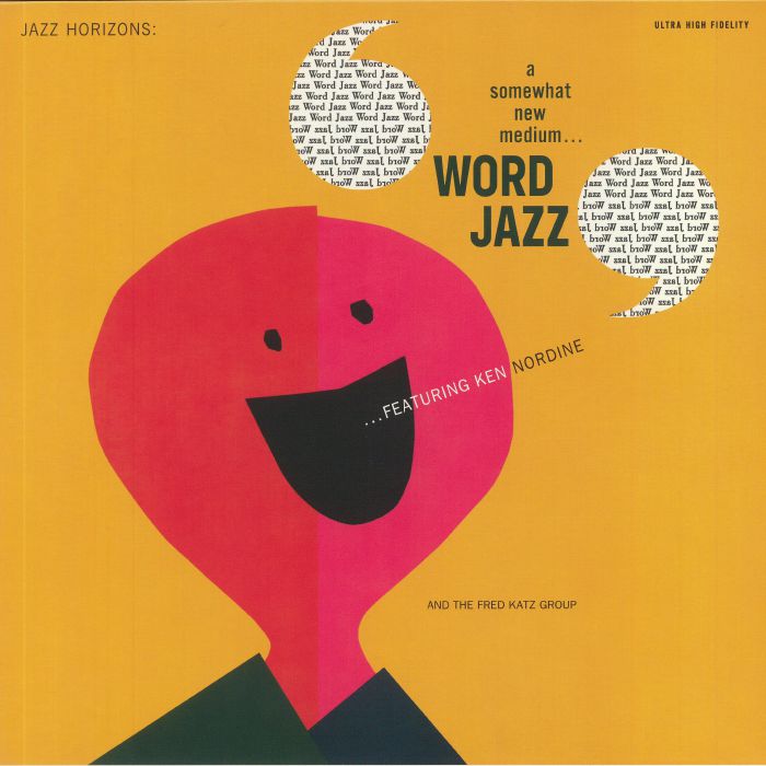 Ken Nordine | The Fred Katz Group Word Jazz