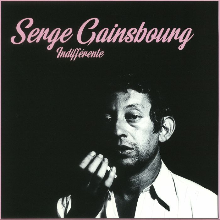Serge Gainsbourg Indifferente