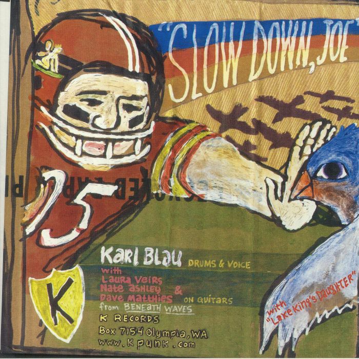 Karl Blau Slow Down Joe