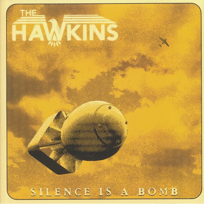 Hawkins Silence Is A Bomb