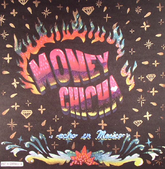Money Chicha Echo En Mexico