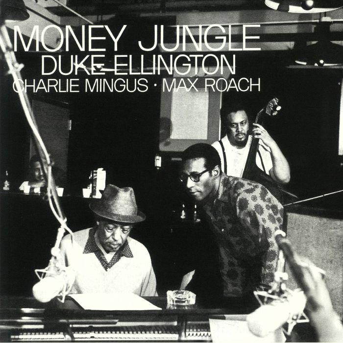 Duke Ellington | Charlie Mingus | Max Roach Money Jungle
